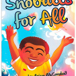 Snoballs for All by Alex McConduit