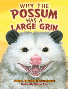 Why the Possum has a Large Grin